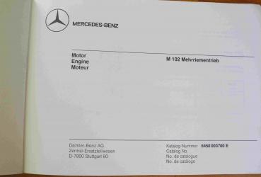 Ersatzteilkatalog Mercedes-Benz Motor M102 Mehrriementrieb